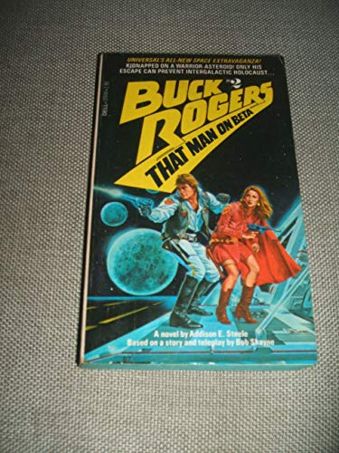 Imagen de archivo de Buck Rogers: That Man on Beta a la venta por ThriftBooks-Atlanta