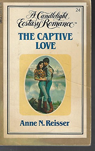 9780440110590: The Captive Love (Candlelight Ecstasy Classic Romance) Edition: Reprint