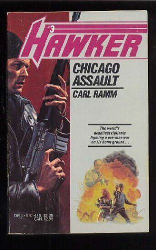 9780440111924: Chicago Assault (Hawker #3)