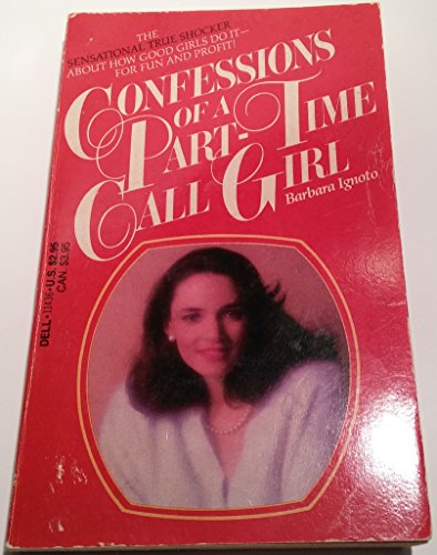 Imagen de archivo de Confessions of a part-time call girl a la venta por Once Upon A Time Books