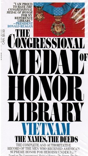 Imagen de archivo de Congressional Medal of Honor Library : Vietnam - The Names, The Deeds a la venta por Better World Books