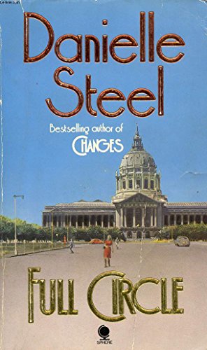 Danielle Steel: Three Novels, Crossings, Changes, Full Circle (9780440116943) by Steel, Danielle