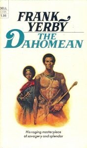 The Dahomean (9780440117254) by Yerby,Frank