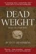 Imagen de archivo de Dead Weight a la venta por Colorado's Used Book Store