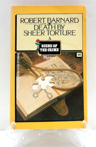 Death By Sheer Torture (9780440119760) by Barnard, Robert