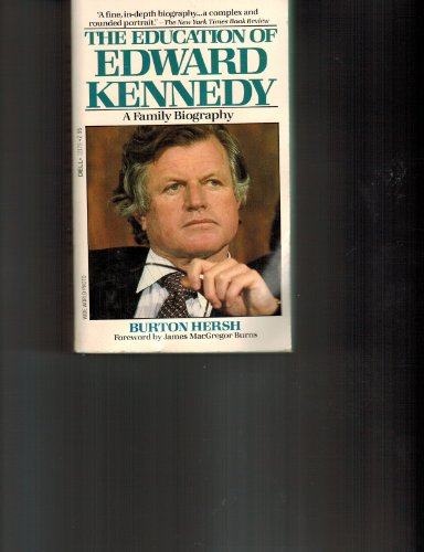 Stock image for The Education Of Edward Kennedy-A Family Biography for sale by Foxtrot Books