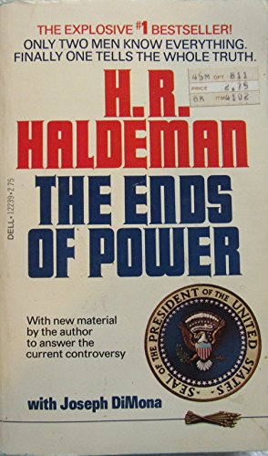 The Ends of Power (9780440122395) by Haldeman, H.R.; Dimona, Joseph