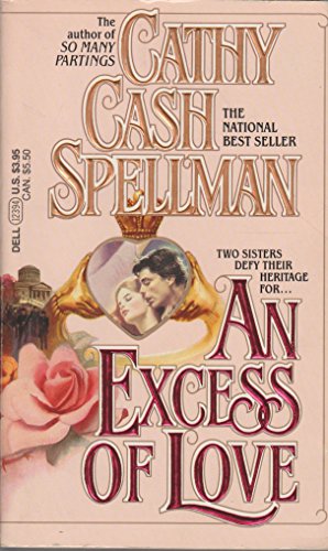 An Excess of Love - Spellman, Cathy Cash