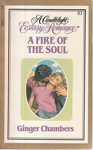 Stock image for A Fire of the Soul (Candlelight Ecstasy Romance Ser., No. 83) for sale by Acme Books