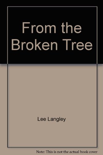 9780440126058: From the Broken Tree