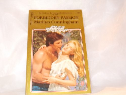 Forbidden Passion (Candlelight Ecstasy Romance) (9780440126607) by Cunningham, Marilyn