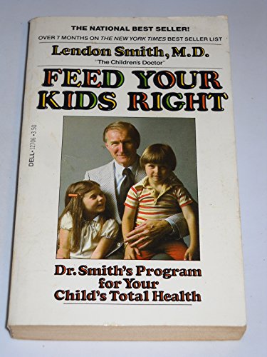 Stock image for Feed Your Kids Right for sale by Robinson Street Books, IOBA
