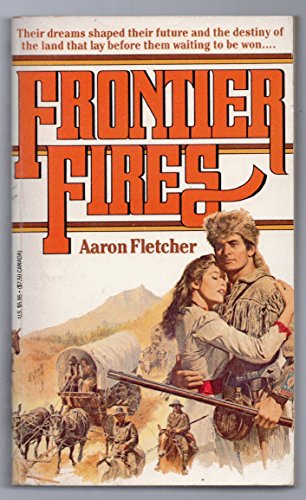 Beispielbild fr Frontier Fires zum Verkauf von ThriftBooks-Dallas
