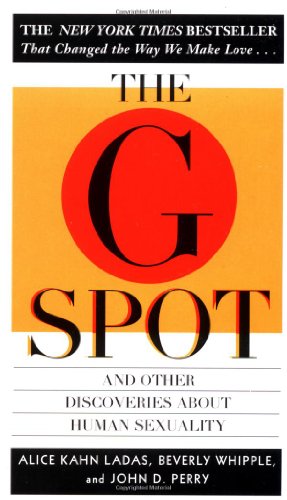 Stock image for The G Spot: And Other Discoveries about Human Sexuality for sale by 2Vbooks