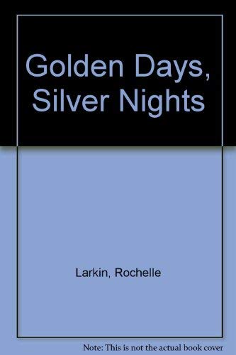 9780440130512: Golden Days, Silver Nights