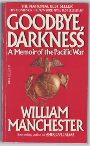 Stock image for Goodbye Darkness: A Memoir of the Pacific War for sale by Wonder Book