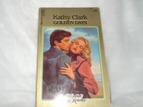 Beispielbild fr Golden Days (Ecstasy, No 378) zum Verkauf von Half Price Books Inc.