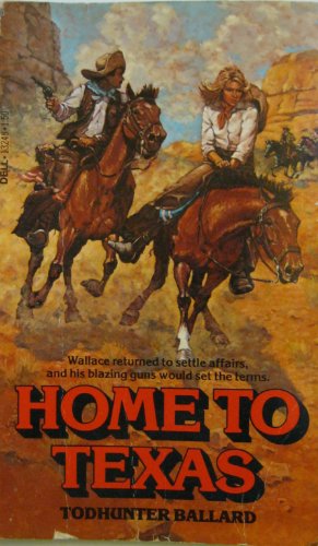 Beispielbild fr HOME TO TEXAS (Dell Books #13248) zum Verkauf von Comic World