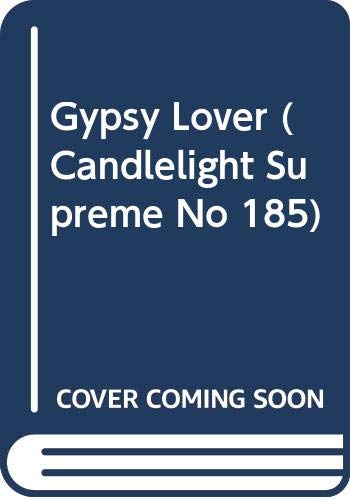 Gypsy Lover (Candlelight Supreme) (9780440132769) by Deborah Sherwood
