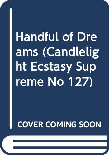 Handful of Dreams (Candlelight Ecstasy Supreme (9780440134206) by Heather Graham