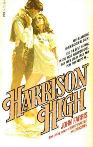 The Girl From Harrison High (9780440134480) by Farris, John