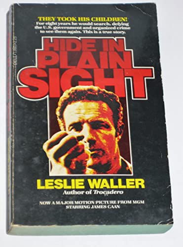 Stock image for Hide in Plain Sight for sale by Better World Books: West