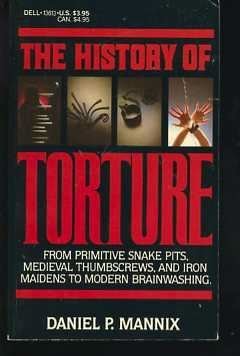 9780440136132: The History of Torture