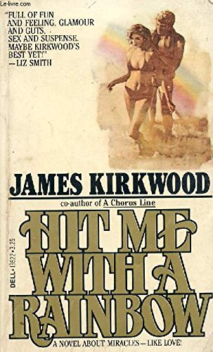 Hit Me With a Rainbow (9780440136224) by Kirkwood, James