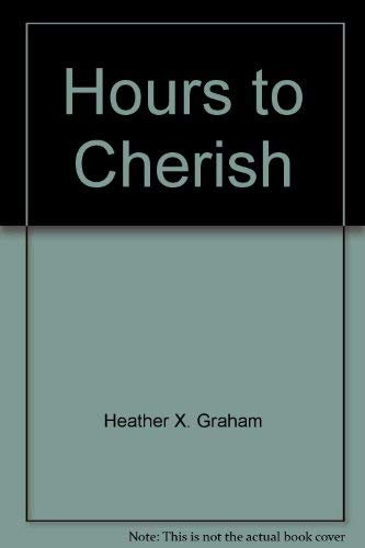 Hours To Cherish (9780440137801) by Heather Graham