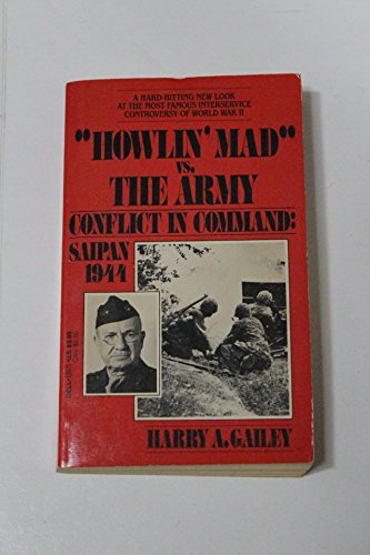 9780440138754: Howlin' Mad Vs. the Army: Conflict in Command : Saipan 1944