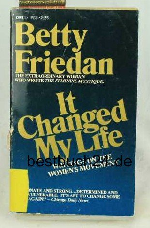 9780440139362: Title: It Changed My Life Writings on the Womens Movemen