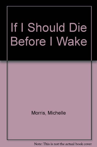 9780440139898: If I Should Die Before I Wake