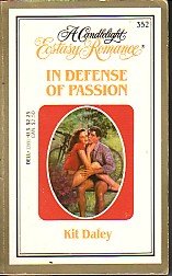Imagen de archivo de In Defense of Passion a la venta por Library House Internet Sales