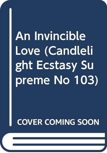 Stock image for An Invincible Love for sale by D&D Galleries - ABAA
