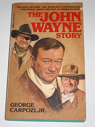 Stock image for The John Wayne Story for sale by Half Price Books Inc.