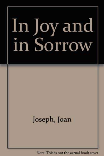 In Joy and in Sorrow (9780440143673) by Joseph, Joan