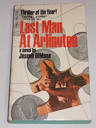 Stock image for Last Man At Arlington for sale by Bramble Ridge Books