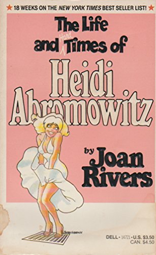 Imagen de archivo de The Life And Hard Times Of Heidi Abromowitz a la venta por Gulf Coast Books