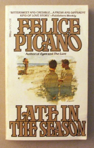 Late in the Season (9780440147572) by Picano, Felice