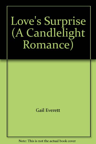 

Love's Surprise #224 Candlelight Romance Series