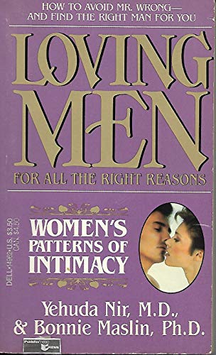 Imagen de archivo de Loving Men for All the Right Reasons a la venta por Better World Books