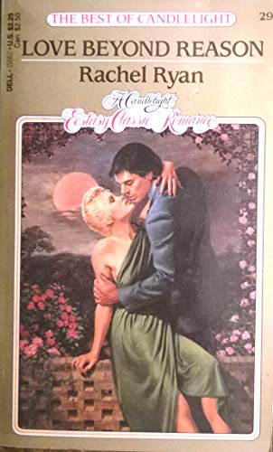 Stock image for Candlelight Classic #29: Love Beyond Reason for sale by ThriftBooks-Reno
