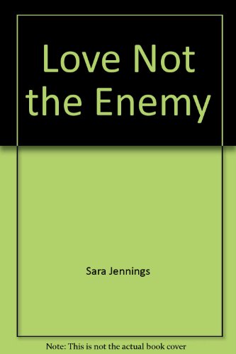 Beispielbild fr Love Not the Enemy (Candlight Ecstasy Ser., No. 287) zum Verkauf von Lighthouse Books and Gifts