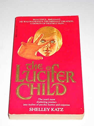 Beispielbild fr The Lucifer Child zum Verkauf von Books From California