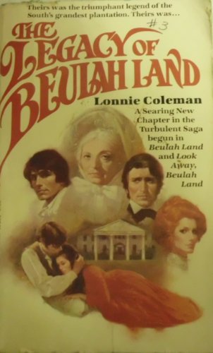 Stock image for Legacy of Beulah Land for sale by Half Price Books Inc.