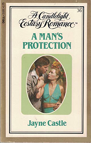 A Man's Protection (A Candlelight Ecstasy Romance #36) (9780440151883) by Jayne-castle-copyright-paperback-collection-library-of-congress
