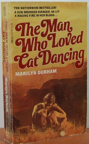 9780440152460: The Man Who Loved Cat Dancing