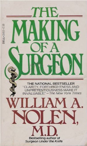 Beispielbild fr The Making of a Surgeon zum Verkauf von Ergodebooks