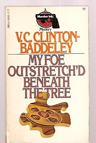 Stock image for My Foe Outstretch'd Beneath the Tree for sale by Irish Booksellers