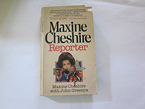 Stock image for Maxine Cheshire Reporter for sale by ThriftBooks-Atlanta